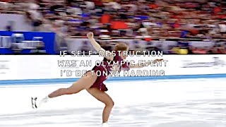 Cover art for If Self-Destruction Was an Olympic Event, I'd Be Tonya Harding