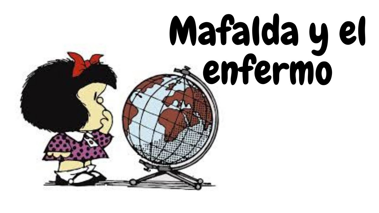 Mafalda y el enfermo
