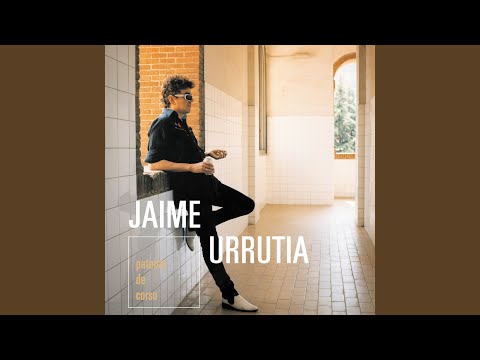 Dónde Estas? - Jaime Urrutia