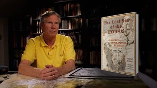 Glen Fritz, Geologist - Searching for The Lost Sea of the Exodus