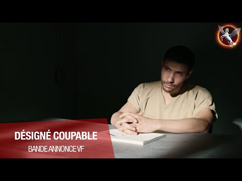 DÉSIGNÉ COUPABLE - Bande Annonce [VF]