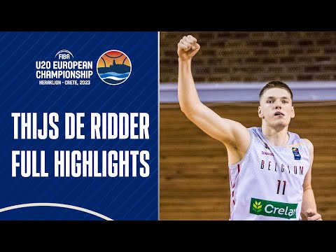 Thijs De Ridder | Belgium 🇧🇪 | Full Highlights from #FIBAU20Europe