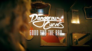 Download lagu Dangerous Curves Good And The Bad OFFICIAL MUSIC V... mp3