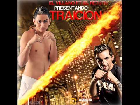 El Retutu ft El Villano - Traicion [Recomandado]