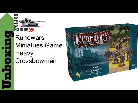 Unprofessional Unboxing of Heavy Crossbowmen for Runewars Miniature Game