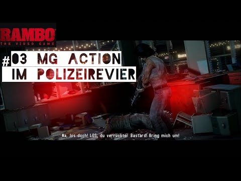 Rambo #03 MG Action im Polizeirevier - Lets Play Rambo the Videogame HD German/Deutsch