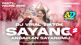 Download lagu DJ PARTY SAYANG 2 TERBARU 2026❗ FULL PARTY ASEK HOREG 🔥AD GARAGE PRODUCTION mp3
