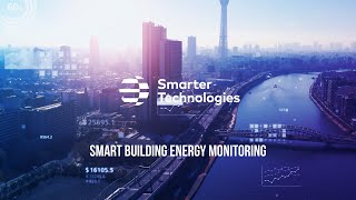 Smart Building Energy Monitoring I Smarter Technologies