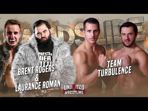 Team Turbulence vs. Brent Rogers & Laurance Roman | Unlimited Wrestling Landslide 2021