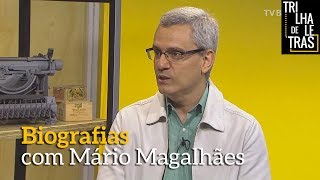 Trilha de Letras recebe Mário Magalhães | Programa Completo