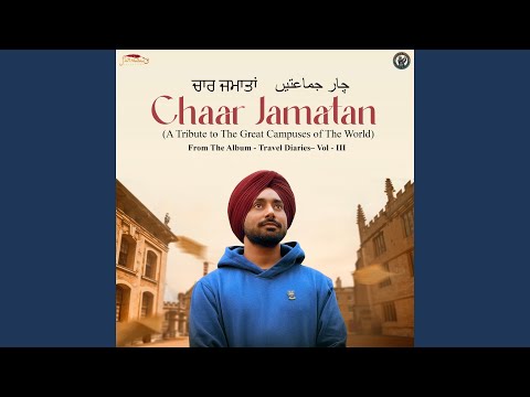 Chaar Jamatan (A Tribute to the Great Campuses of the World) (Full Audio) — watch video