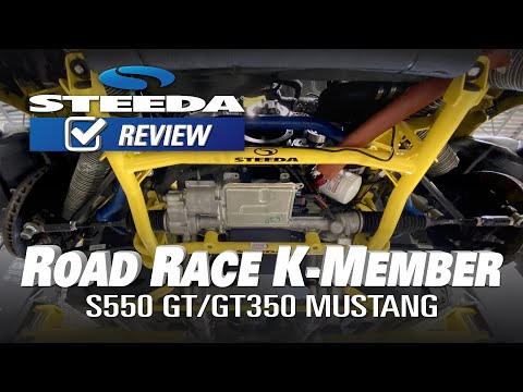 Steeda S550 GT/GT350 Mustang Road Race Front K-Member | Review