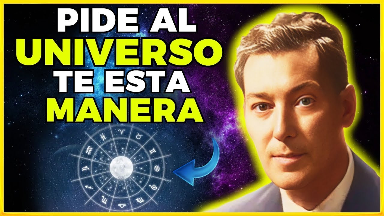 HABLA CON EL UNIVERSO PARA PEDIR TUS DESEOS USANDO ESTAS PALABRAS | NEVILLE GODDARD
