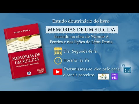ESTUDO 83 - DA OBRA DE YVONNE DO AMARAL PEREIRA - O LIVRO MEMÓRIA.