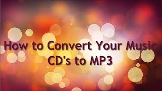 How to Convert Music CD to MP3 Free