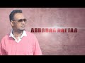 Dawite Mekonnen Abbabaa Rattaa አባባ ራታ New Ethiopian Oromo Music 2019 Official Video
