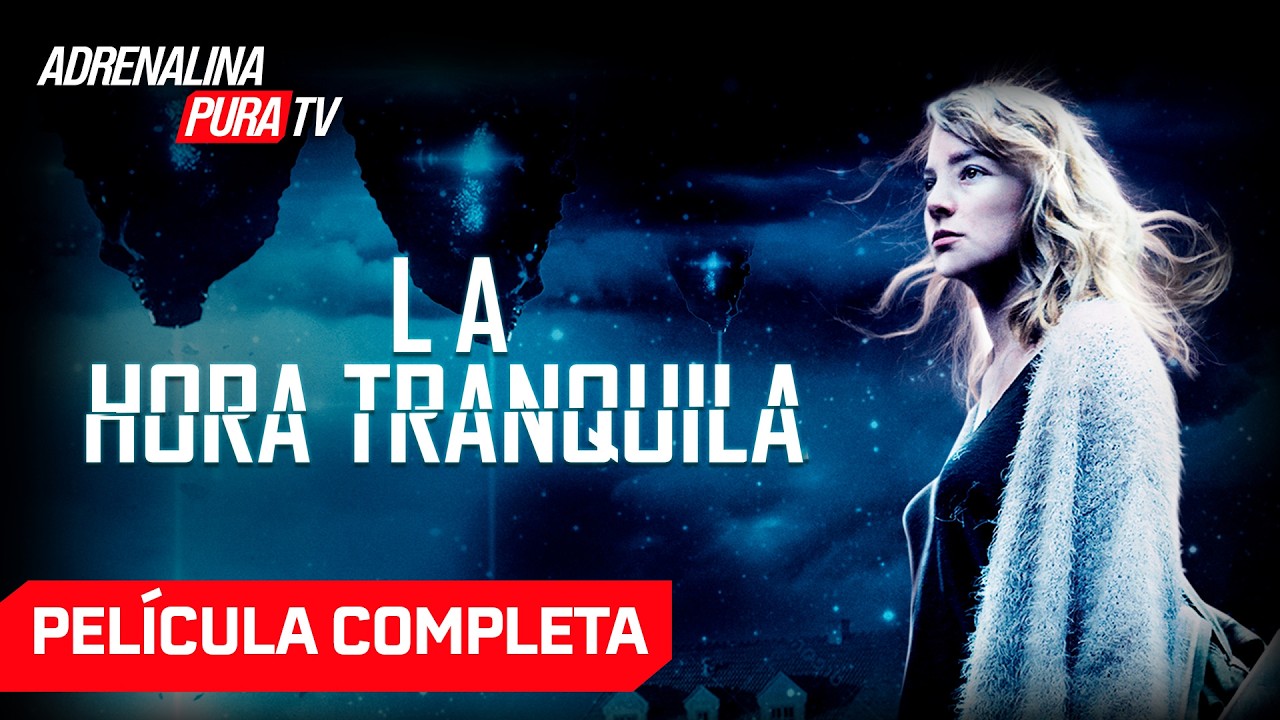 La hora tranquila - Película completa en español - Película de Ciencia Ficción| Adrenalina Pura TV