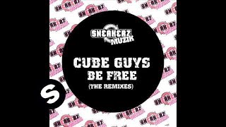The Cube Guys - Be Free (The Cube Guys Vokal Mix)