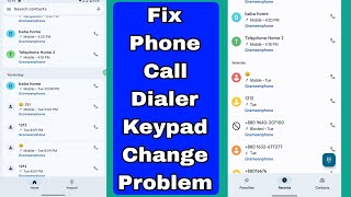 Download lagu Fix Phone Call Dialer Keypad Change Problem | Only Home & Keypad Showing Problem mp3