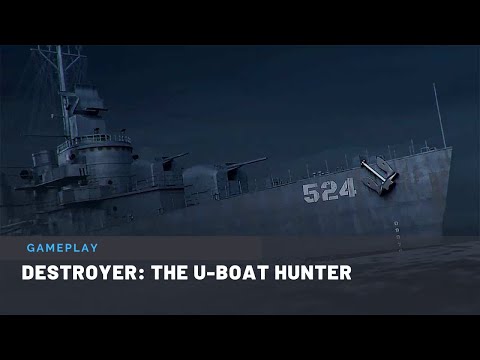 Destroyer: The U-boat hunter - Gamescom 2022 gameplay