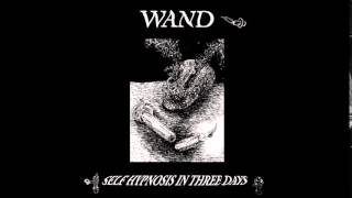 Wand - Self Hypnosis In Three Days