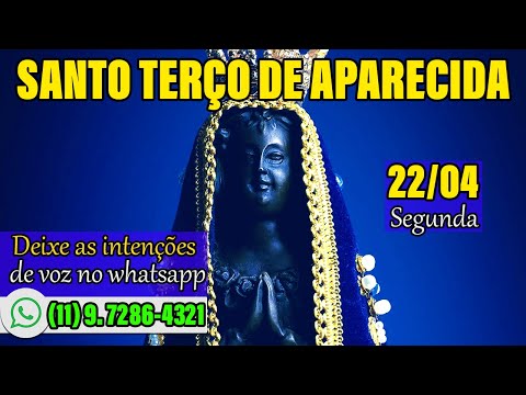 Santo Terço de Nossa Senhora Hoje Segunda 22 de Abril - Terço Mariano Hoje