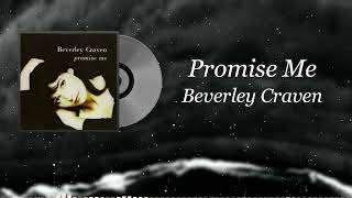 Promise Me - Beverley Craven