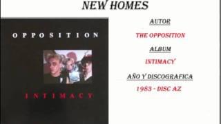 The Opposition - New Homes (1983)