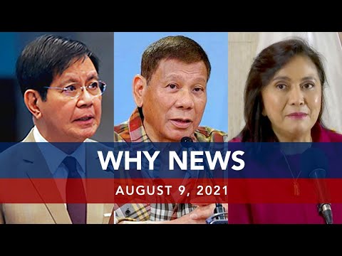 UNTV: WHY NEWS | August 9, 2021