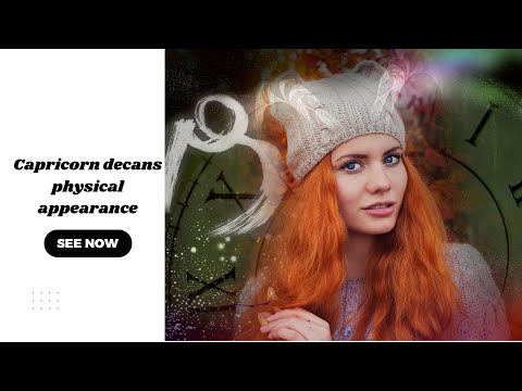 What a Capricorn Rising Looks Like (Decans)