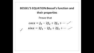 bessel function:- cosx=J0-2J2+2J4+⋯        sinx=2J1-2J3+2J5+⋯