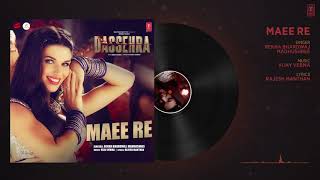 Maee Re Full Audio Song | Dessehra | Neil Nitin Mukesh, Tina Desai | Rekha Bhardwaj | Madhushree