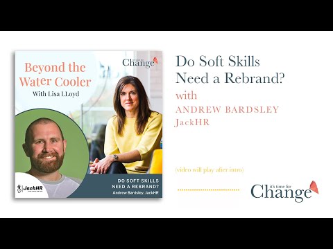 Do Soft Skills Need a Rebrand? with Andrew Bardsley
