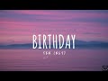 TEN (텐) - “BIRTHDAY” (Lyrics) 1 Hour