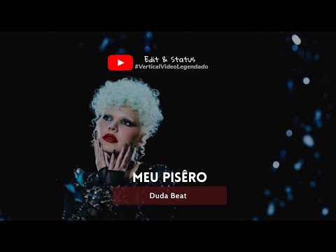 Duda Beat // Meu Pisêro Letra Para Status - Meu Pisero Duda Beat Status