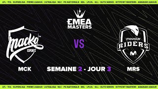 EMEA Masters Summer 2023 - Demi-finale - MCK vs MRS