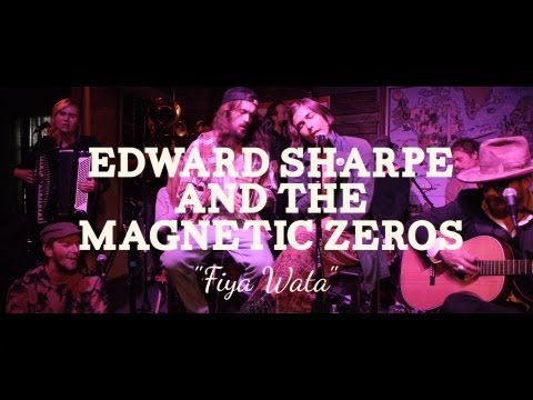 Edward Sharpe & The Magnetic Zeros - Fiya Wata (PBR Sessions Live @ The Do317 Lounge)