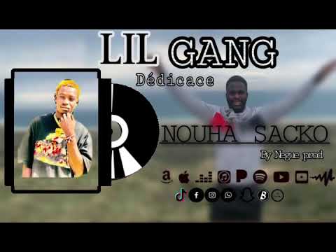 Lil gang _ dédicace __ Nouha~Sacko