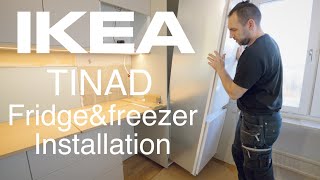 IKEA Tinad Fridge&Freezer Installation
