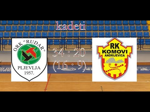 kadeti ORK Rudar - RK Komovi   34 : 20 (16 : 9)  prvo poluvrijeme