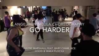 @AngelAdvincula1 Choreography | "Go Harder" by Wayne Marshall
