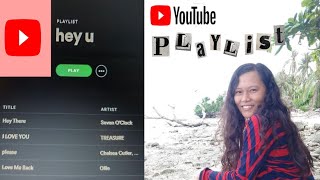 HOW TO MAKE PLAYLIST ON YOUTUBE USING ANDROID PHONE VIA YOUTUBE APP