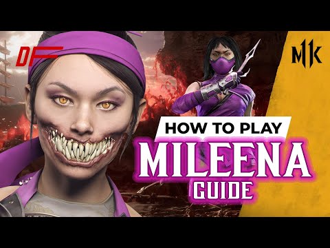 MILEENA Guide by [ Dreammxy ] | MK11| DashFight | All you need to know