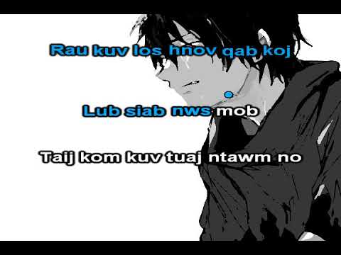 Thov Muab Sij Hawm Rau Kuv Instrumental + Lyrics - Kawm Muas