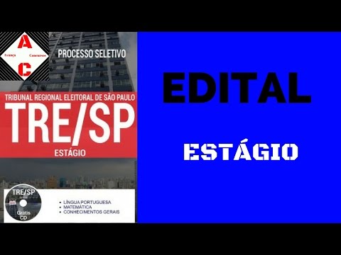 Edital Concurso TRE-SP 2017 - Estágio