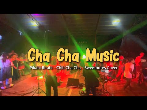 Cha Cha Music - Sweetnotes Cover