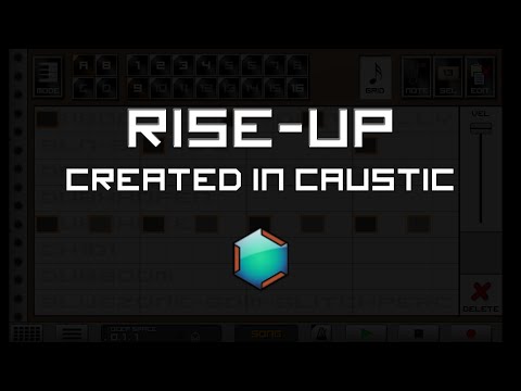 Rise Up - Created in Caustic