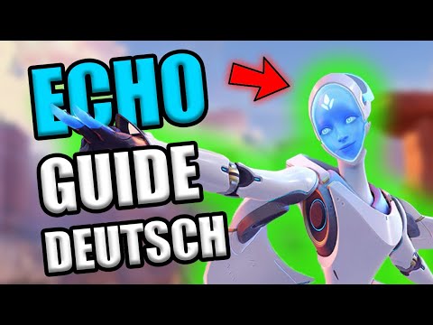 Ultimativer Echo Guide - Tipps und Tricks | Overwatch 2 Deutsch