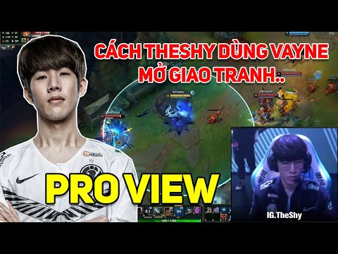 [Proview] Cận cảnh theShy "Sa Đéc" chơi Vayne đường trên mở giao tranh, cướp bùa xanh của team!?