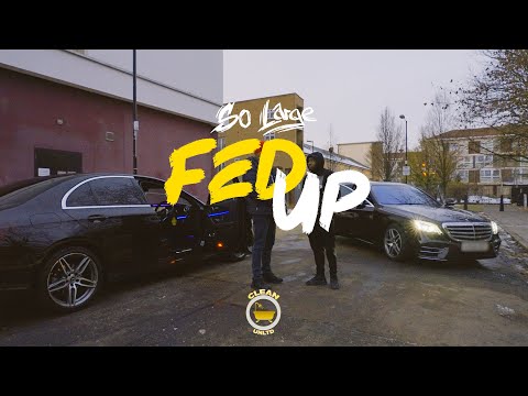 So Large - Fed Up